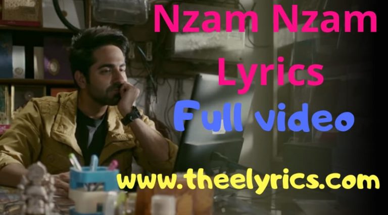 Nazm nazm lyrics in english | Nazm Nazm Lyrics from Bareilly Ki Barfi Movie