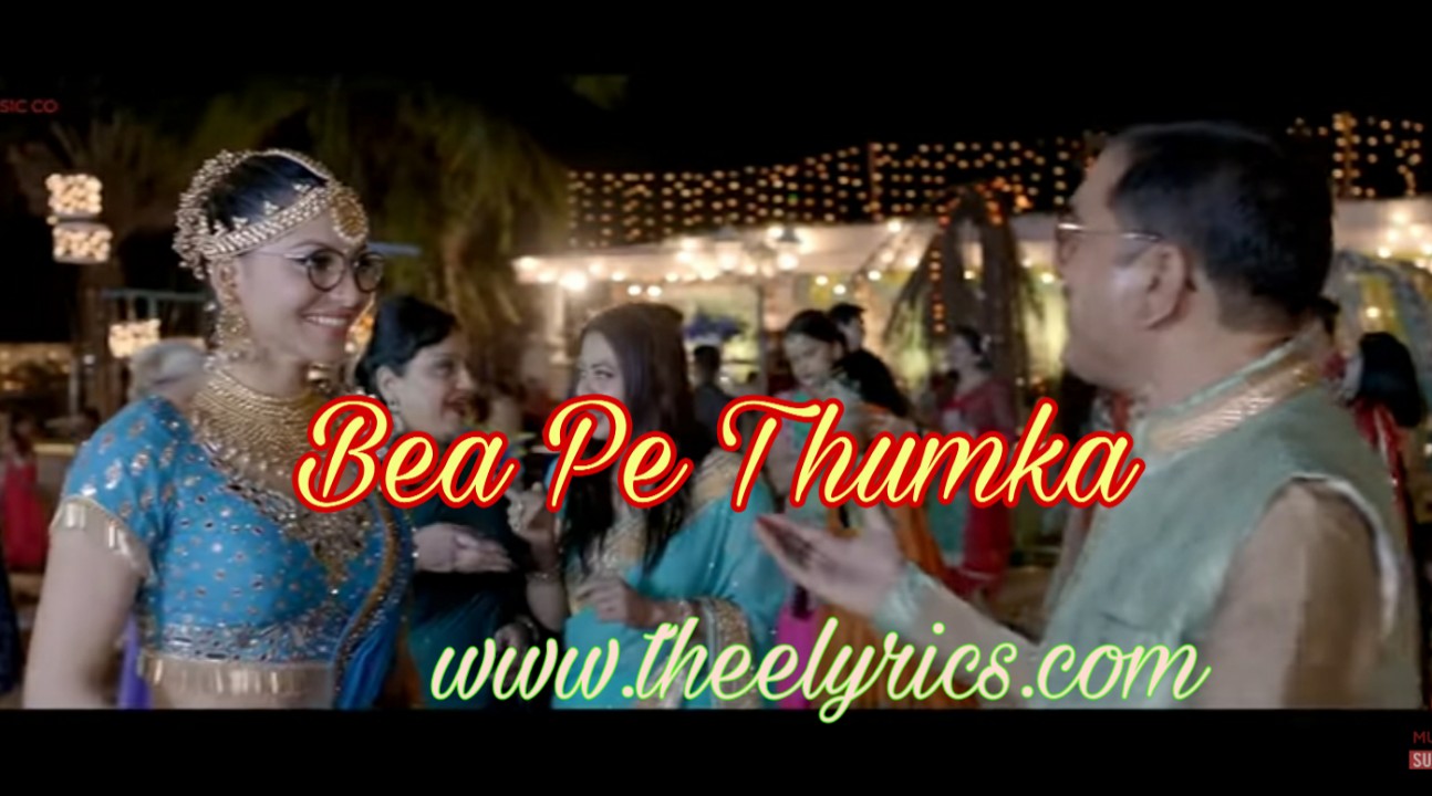 बीट पे ठुमका लिरिक्स Beat Pe Thumka Lyrics – Virgin Bhanupriya