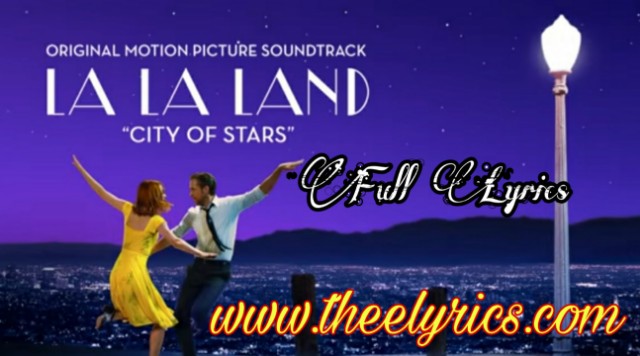 City of Stars Lyrics - pdf dawanload | La La Land Original Motion lyrics