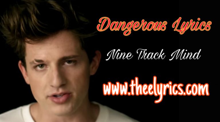Dangerously Lyrics - Charlie Puth Full English Lyrics