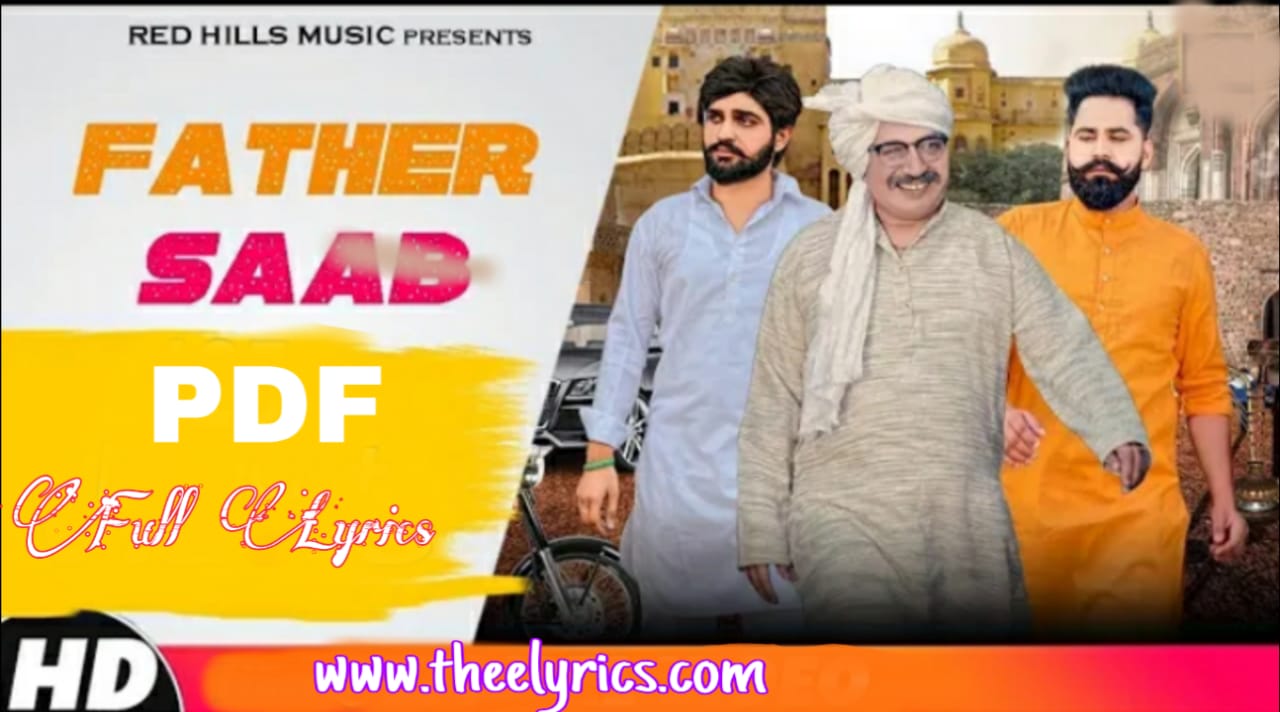 फादर साब लिरिक्स Father Saab Lyrics – Khasa Aala Chahar | New Haryanvi Songs