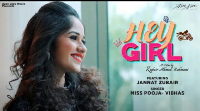 Hey Girl Lyrics in Hindi – Jannat Zubair