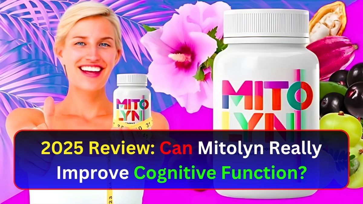 2025 Review: Can Mitolyn Really Improve Cognitive Function?